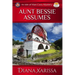 Aunt Bessie Assumes: An Isle of Man Cozy Mystery