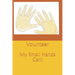Volunteer: My Small Hands Can