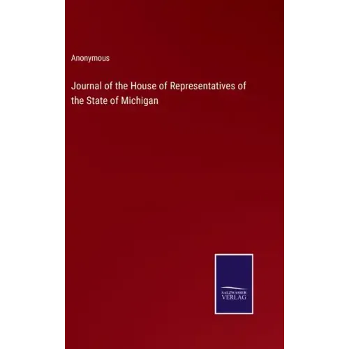 Journal of the House of Representatives of the State of Michigan