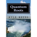 Quantum Roots: The Vigilante Sightings