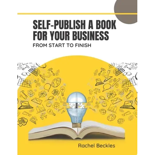 Self publish a book for your business: from start to finish