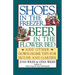 Shoes in the Freezer, Beer in the Flower Bed: And Other Down-Home Tips for House and Garden