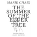 The Summer of the Elder Tree
