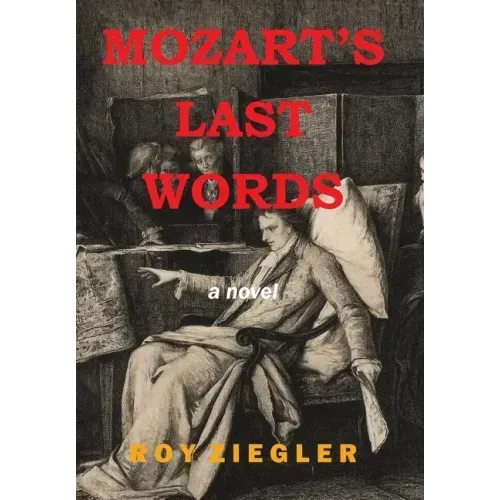 Mozart's Last Words