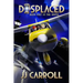 Displaced: Both Feet in the Game