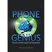 Phone Genius: The art of non-visual communication