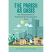 The Parish as Oasis: An Introduction to Practical Environmental Care