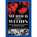 Murder from Within: Lyndon Johnson's Plot Against President Kennedy