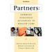 Partners: Forming Strategic Alliances in Health Care