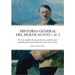 HISTORIA GENERAL DEL HOLOCAUSTO Volumen 1 de 2: Una vista completa sobre el genocidio nazi cometido contra la población judía de toda Europa desde el