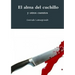 El alma del cuchillo y otros cuentos