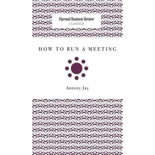 How to Run a Meeting