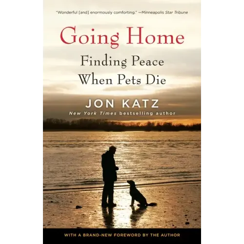 Going Home: Finding Peace When Pets Die