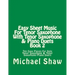 Easy Sheet Music For Tenor Saxophone With Tenor Saxophone & Piano Duets Book 2: Ten Easy Pieces For Solo Tenor Saxophone & Tenor Saxophone/Piano Duets
