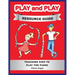 Play and Play Resource Guide: Teaching Kids to Play the Piano