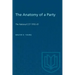 The Anatomy of a Party: The National CCF 1932-61