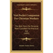 Vest Pocket Companion For Christian Workers: The Best Texts For Personal Work Classified For Practical Use (1895)