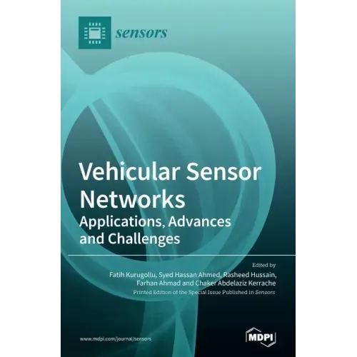 Vehicular Sensor Networks: Applications, Advances and Challenges