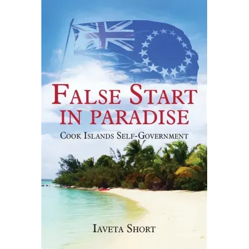 False Start in Paradise: Cook Islands Self-government