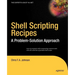 Shell Scripting Recipes: A Problem-Solution Approach
