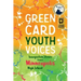 Immigration Stories from a Minneapolis High School: Green Card Youth Voices