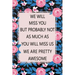 We Will Miss You: Lined Notebook (Printed), Getting a New Job Gifts, Farewell Gift for Coworker, Blank and Lined Notebook, Floral Notebo
