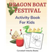 Dragon Boat Festival Activity Book for Kids: Puzzles for Kids 2nd Grade and Over