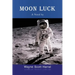 Moon Luck
