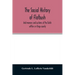 The social history of Flatbush: and manners and customs of the Dutch settlers in Kings county
