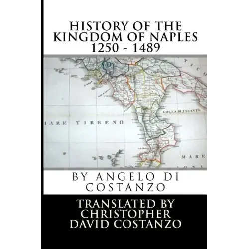 History of the KINGDOM OF NAPLES 1250 - 1489