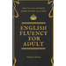 English Fluency For Adult - How to Learn and Speak English Fluently as an Adult