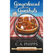 Gingerbread and Gunshots