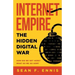 Internet Empire: The Hidden Digital War