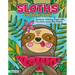Sloths Coloring Book: Awesome Coloring Pages with Fun Facts about Silly Sloths!