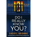 Do I Really Know You?: An absolutely addictive and totally nail-biting psychological thriller