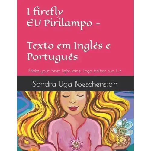 I firefly - EU Pirilampo: Texto em Inglês e Português