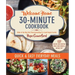 Welcome Home 30-Minute Cookbook: Quick & Easy Everyday Meals
