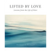 Lifted by Love: Lessons from the Life of Peter