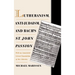 Lutheranism, Anti-Judaism, and Bach's St. John Passion: With an Annotated Literal Translation of the Libretto