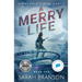 A Merry Life