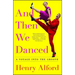 And Then We Danced: A Voyage Into the Groove