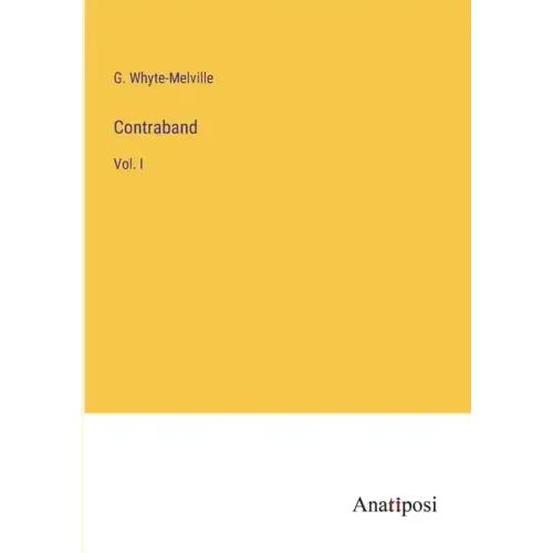 Contraband: Vol. I