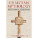 Christian Mythology: Revelations of Pagan Origins