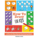 How To Draw for Kids: A Fun And Easy Step By Step Drawing Book!