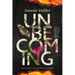 Unbecoming
