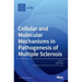 Cellular and Molecular Mechanisms in Pathogenesis of Multiple Sclerosis