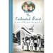 The Enchanted Forest: Memories of Maryland's Storybook Park