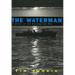 Waterman: A Novel of the Chesapeake Bay