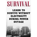 Survival: Learn To Survive Without Electricity During Power Outage