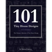 101 Tiny House Designs: The Ultimate Collection of Tiny House Design